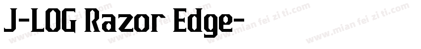 J-LOG Razor Edge字体转换